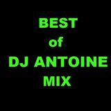 BEST of DJ ANTOINE MIX