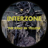 Interzone: The King in Yellow