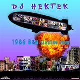 DJ Hektek - 1986 R&B Electro Funk Classics Mixtape