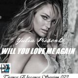 Trance Elegance Session 073 - Will You Love Me Again