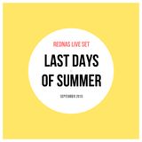Last Day Of The Summer - Rednas Live Set