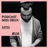 Podcast #135 - MTD
