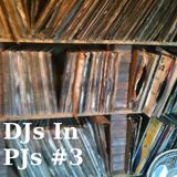 DJs In PJs Part 3 #djsinpjs
