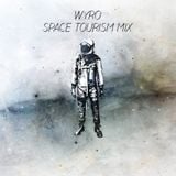 Wyro - Cosmic Tourism Mix (Part 1, year 2012)