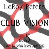 Club Vision Disc #05, April 2002