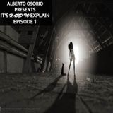Episode #1 - It's Hard to Explain