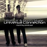 Roby K & North State – Universal Connection Episode 003. Inc. Ban-Dee Guest Mix