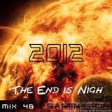 Mix 48 - 2012 The End is Nigh