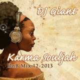 DJ Giant - Karma Souljah DnB Mix - 12 2013