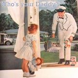 Who's Your Daddy?