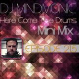 Here Come The Drums - Episode 21.5 - Mini Mix