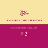 Smooth Sunday Session # 2 - Selected & mixed by Tek A Dee (Dec 2013)