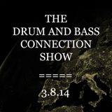 The Drum and Bass Connection Show 3-8-2014 * Defucto Guestmix