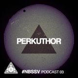 #NBSSV podcast 03 - Perkuthor
