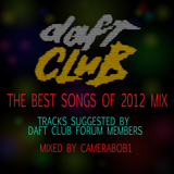 The Daft Club's "Best Tracks of 2012" Mix