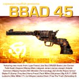 Capeeton Mudfish presents: BBAD 45