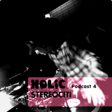 HOLIC podcast 04 Stere0citi