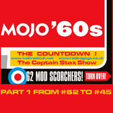 Mojo's 62 Mod Scorchers! Pt.1