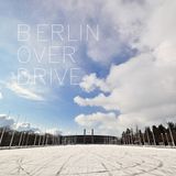 Berlin Overdrive 29-02-12