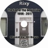 DJ Davo - Club Rixy (The End Of The Beginning)
