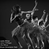 Sam dharma - Dança pela África.Danse pour l'Afrique. Dance for Africa. (Pan-African Dimension Set)