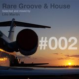 Rare Groove & House Session #002