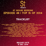 " St House Sessions " Episode 48 | Top 15 Of 2014