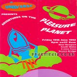 Universe 1992 DJ RATTY @ Pleasure Planet