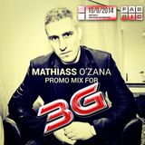 Mathiass O'zana - 3G Promo Mix - 09/2014