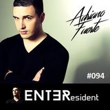 ENTƎResident: Adriano Fuerte 094