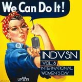 INDVSN VOL. 8 - INTERNATIONAL WOMEN'S DAY