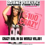 DJane Maryme - Crazy Girl In Da World Vol.001