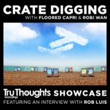 Crate Digging - Interview with Rob Luis from Tru Thoughts Recordings