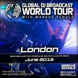 Global DJ Broadcast Jun 13 2013 - World Tour: London