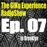 Episode 07 : The GKERS in BK