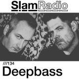 #SlamRadio - 134 - Deepbass