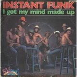 ISTANT FUNK - I GOT MY MIND MADE UP (LKT REGROOVE)