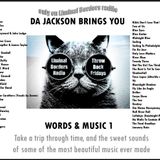 WORDS & MUSIC 1 - DA JACKSON MIX