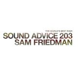 Sound Advice 203: Sam Friedman