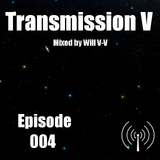 Transmission V Episode 4