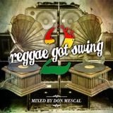 Reggae Got Swing # 2