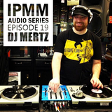IPaintMyMind Audio Series: Episode 19 - DJ Mertz