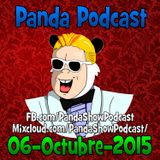 Panda Show - Octubre 06, 2015 - Podcast