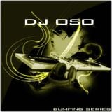 Dj Oso Bumping Series Vol.2 (20-04-08)