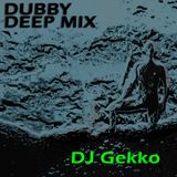 Dubby Deep Mix 2013 (JGekko´s Fav´s 001)