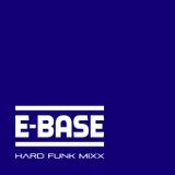 E-Base - Hard Funk Mixx