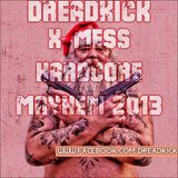 Dreadkick X-MESS Hardcore Mayhem 2013