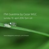 ITM Guestmix by Cezar MGC 2016/04/10