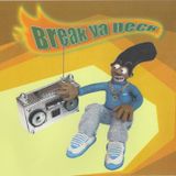 Break ya neck w/ Dj Battle - 2001