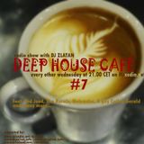 Deep House Café # 7